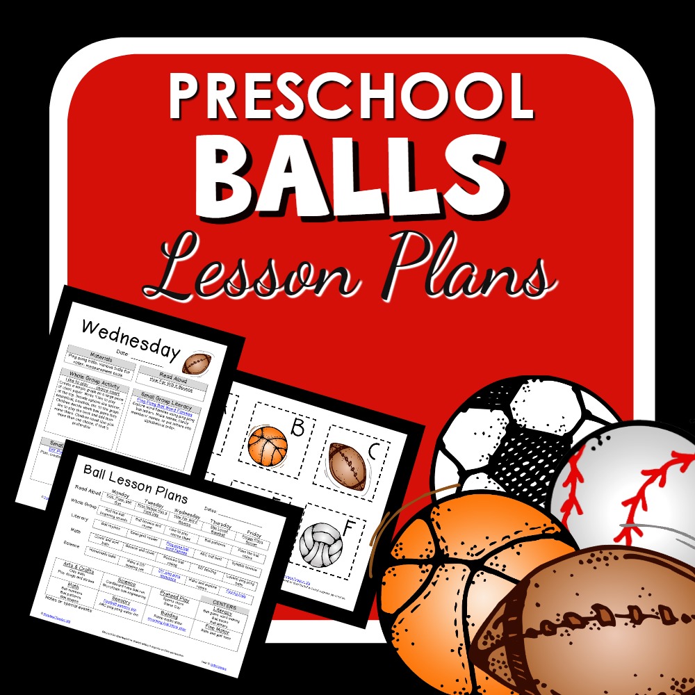 Ball Theme Preschool Classroom Lesson Plans Preschool Teacher 101