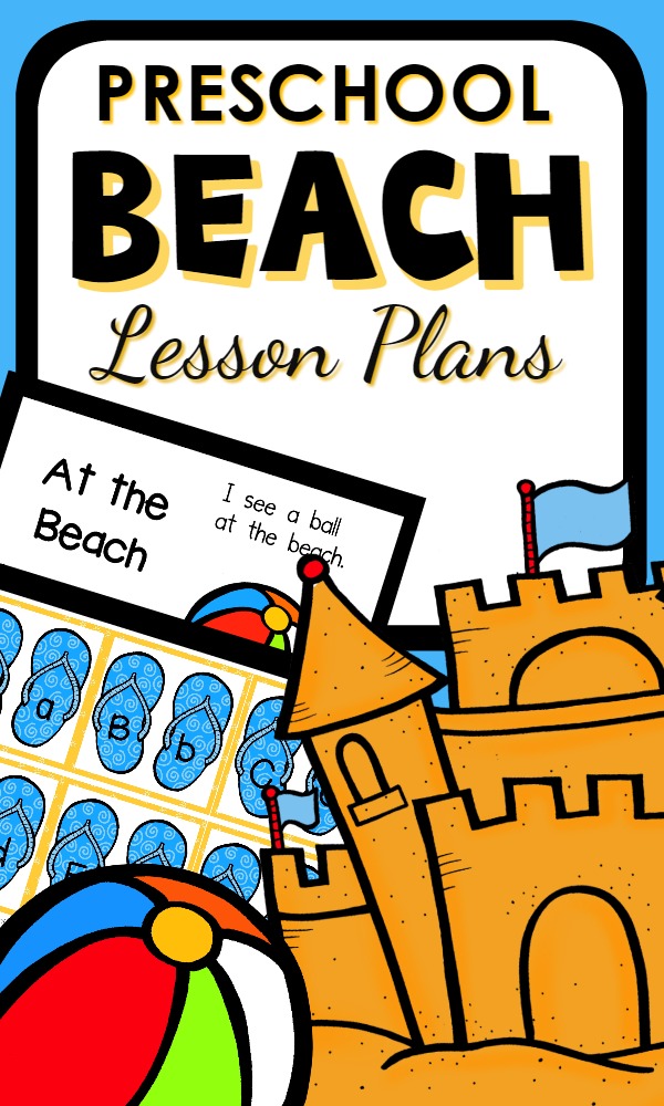Preschool Beach Theme Activities with Printable Lesson Plans, Center Activities and Whole Group Ideas for Literacy, Math, Science, Sensory Play and More