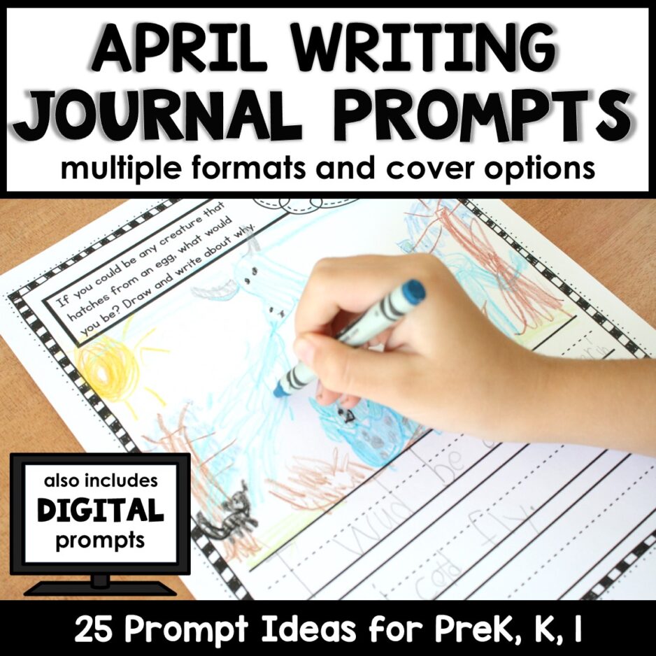April Writing Journal Prompts - Preschool Teacher 101