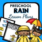 Rain Theme Preschool Classroom Lesson Plans - Preschool Teacher 101