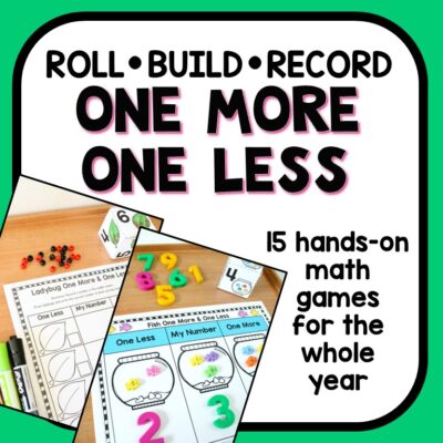 One More One Less Math Games and Center Activities for PreK and Kindergarten