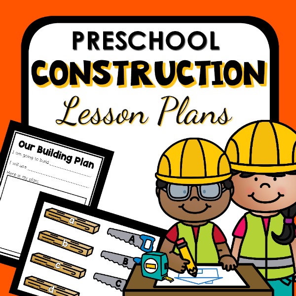 Preschool Construction Theme Lesson Plans