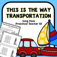 Transportation Preschool Circle Time Song and Activities
