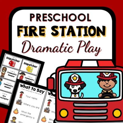 Fire Safety Dramatic Play Pack for Preschool
