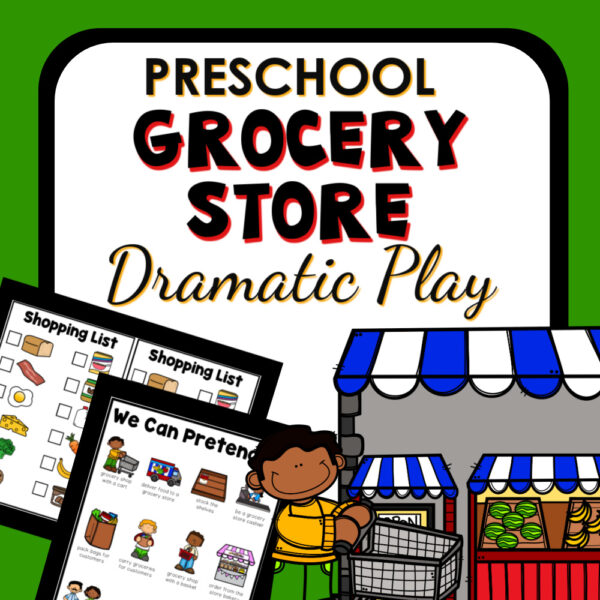 Grocery Store Dramatic Play Preschool Teacher 101