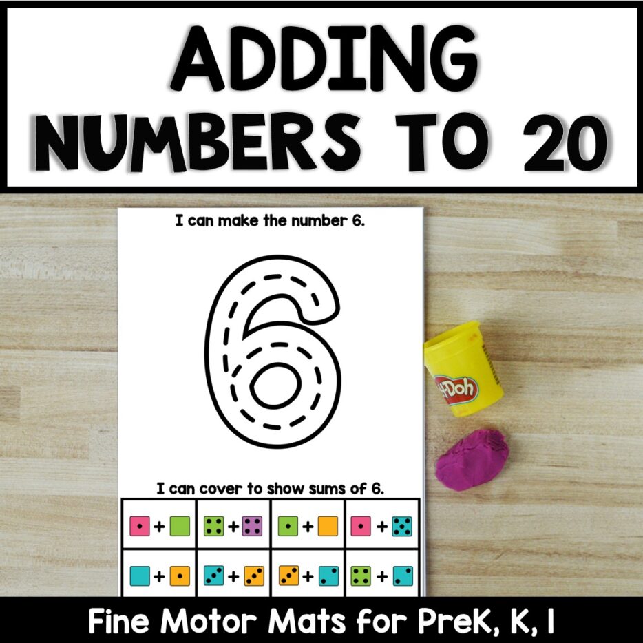 Addition Number Mat Adding Numbers to 20 Play Dough Mats for PreK and Kindergarten